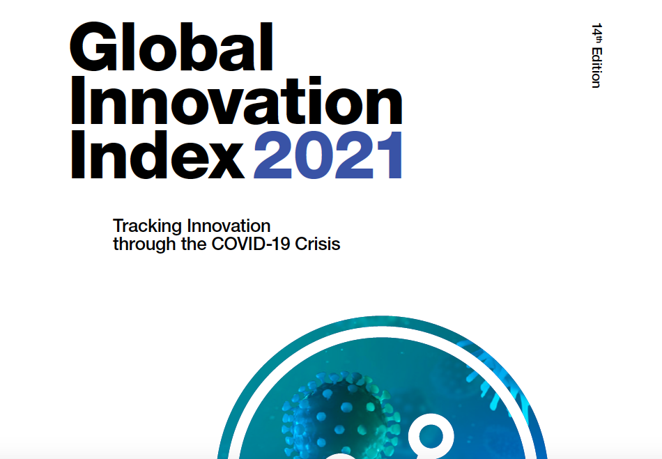 Global Innovation Index 2021: Tracking innovation through the COVID-19  crisis