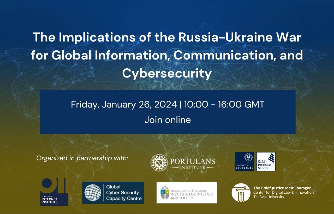 Forum: The Implications of the Russian War in Ukraine for Global Information, Communication, and Cybersecurity